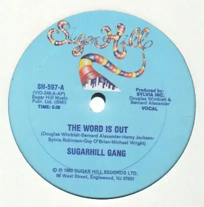 Sugarhill Gang - The Word Is Out