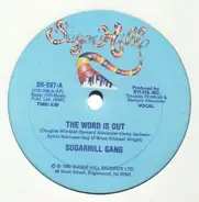 Sugarhill Gang - The Word Is Out