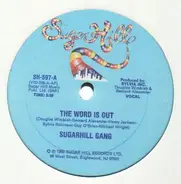 Sugarhill Gang - The Word Is Out