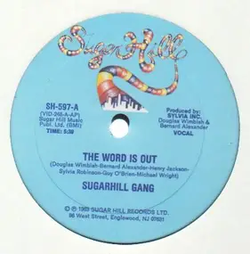 Sugar Hill Gang - The Word Is Out