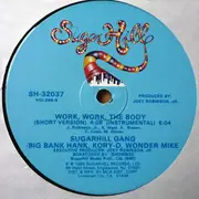 12inch Vinyl Single - Sugarhill Gang - Work, Work, The Body