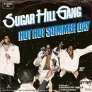 7inch Vinyl Single - Sugarhill Gang - Hot Hot Summer Day