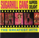CD - Sugarhill Gang - Rapper's Delight - The Greatest Hits