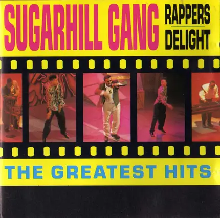 Sugarhill Gang - Rapper's Delight - The Greatest Hits
