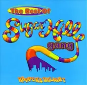 Sugar Hill Gang - Rapper's Delight: the Best of Sugarhill Gang