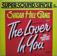 Sugarhill Gang - The Lover In You