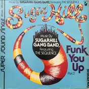 The Sequence - Funk You Up, Part 2