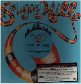 Sugar Hill Gang - The Sugar Hill Records Story