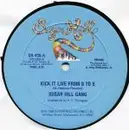 12'' - Sugarhill Gang - Kick It Live From 9 To 5