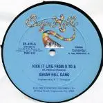 12'' - Sugarhill Gang - Kick It Live From 9 To 5