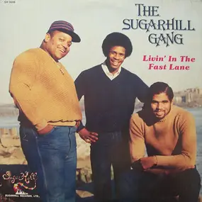 Sugar Hill Gang - Livin' in the Fast Lane