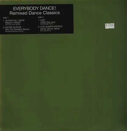 Sugarhill Gang / Sister Sledge / Chic / Earth People - Everybody Dance! Remixed Dance Classics