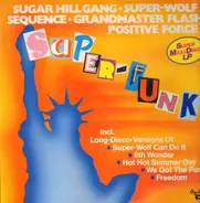 Sugarhill Gang / Super-Wolf / Grandmaster Flash a.O. - Super Funk
