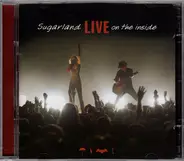 Sugarland - Live on the Inside