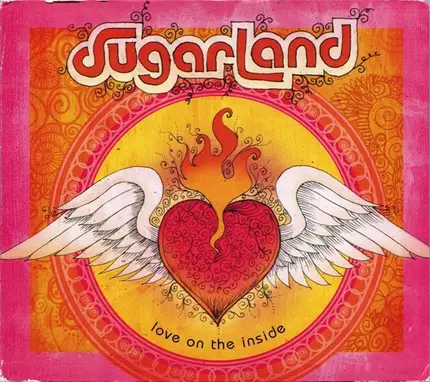 Sugarland - Love on the Inside