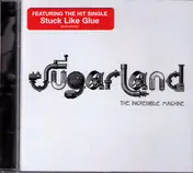 Sugarland - The Incredible Machine