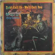 Sugarloaf , Jerry Corbetta - Don't Call Us - We'll Call You