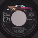 7inch Vinyl Single - Sugarloaf - Green-Eyed Lady