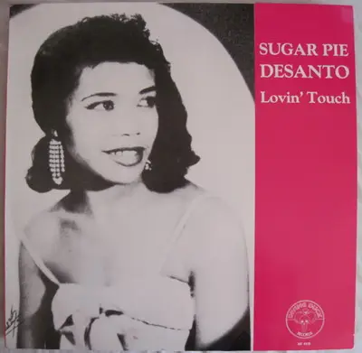 Sugar Pie DeSanto - Lovin' Touch