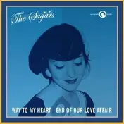 SUGARS - WAY TO MY HEART