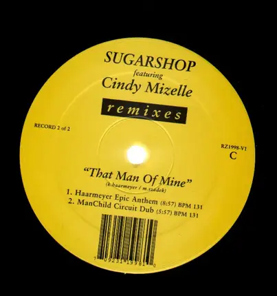Sugarshop feat. Ciny Mizelle - That Man Of Mine (Remixes)