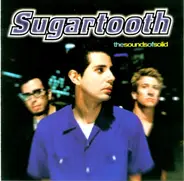 Sugartooth - The Sounds Of Solid