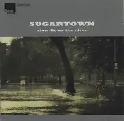 CD - Sugartown - Slow Flows The River