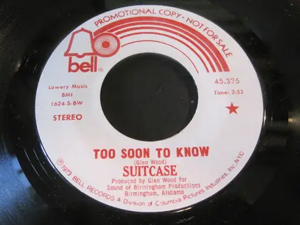 Suitcase - Too Soon To Know
