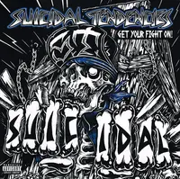 Suicidal Tendencies - Get Your Fight On!