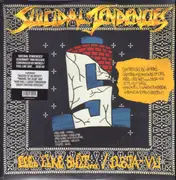 LP - Suicidal Tendencies - Controlled By Hatred / Feel Like Shit... Deja-Vu