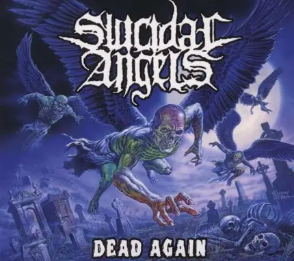 Suicidal Angels - Dead Again