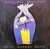 LP - Suicidal Flowers - Burn Mother Burn