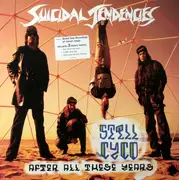 LP - Suicidal Tendencies - Still Cyco After All These Years