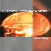 Suicide Commando - Mindstrip