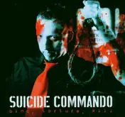 Suicide Commando - Bind,Torture,Kill