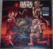 Suicide Silence - Remember...You Must Die