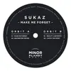 12inch Vinyl Single - Sukaz - Make Me Forget