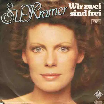 Su Kramer - Wir Zwei Sind Frei / Mama, Ich Muß Pipi