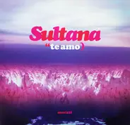 Sultana - TE AMO