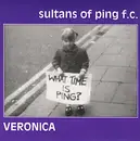 12inch Vinyl Single - Sultans Of Ping F.C. - Veronica