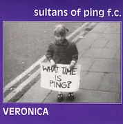12inch Vinyl Single - Sultans Of Ping F.C. - Veronica