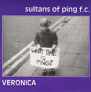 Sultans Of Ping F.C. - Veronica