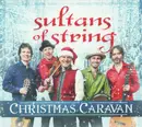 CD - Sultans Of String - Christmas Caravan - Digipak