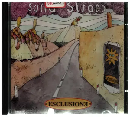Sulla Strada - Esclusione