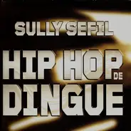 Sully Sefil - Hip Hop De Dingues