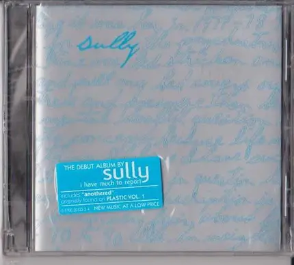 Sully - I Have Much To Report