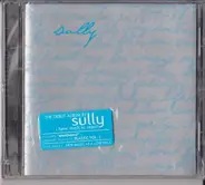 Sully - I Have Much To Report