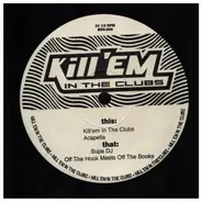 Supa DJ - Kill'Em In The Clubs