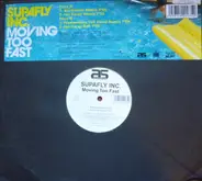 Supafly - Moving Too Fast