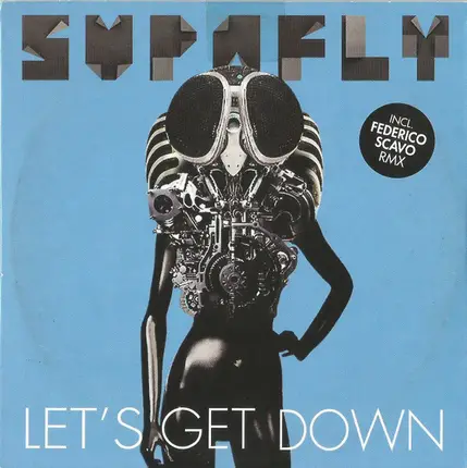 Supafly - Let's Get Down
